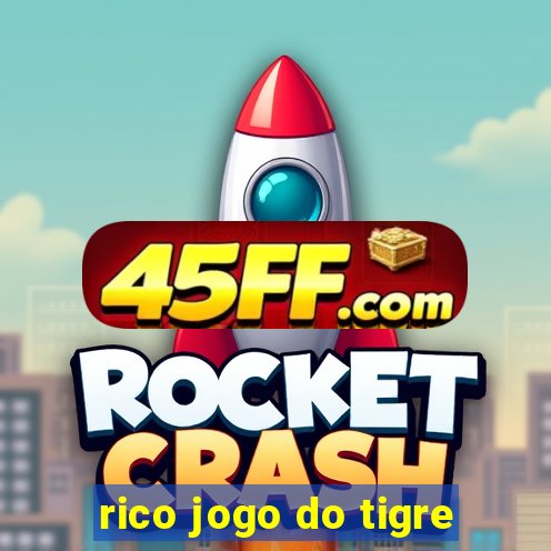 rico jogo do tigre